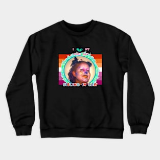 Cool gay sibling inlaw Crewneck Sweatshirt